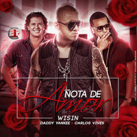 105. Nota de Amor _Carlos Vives Ft Daddy Yankee y Wisin (In Volví A Nacer) [DjHEF] by Jheferson Ortiz Leon