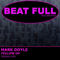 Follow Up (Original Mix) by Mark Doyle