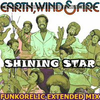 Earth, Wind & Fire - Shining Star (Funkorelic Extended Mix) (4.43) by Funkorelic
