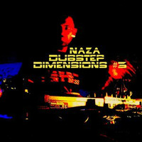 NAZA - DUBSTEP DIMENSIONS #3 by NAZA