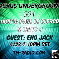 Nexus Underground - Paul le Clercq - April 2016 by Paul le Clercq