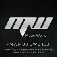 MUSIC WORLD [MW]
