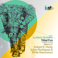 Luciano Scheffer - Tribal Fun (Manu F Remix) by Manu F