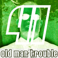 20160505 Old Man Trouble Lass Knacken Podcast #41 by Old Man Trouble