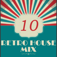 Dance to the House vol.10 - Retro House Mix by PhilipVDB