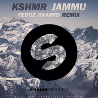 KSHMR - JAMMU (Feroz Haamid Remix) by Feroz Haamid