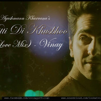 Mitti Di Khushboo (Love Mix) - DJ Vinay by Sai Vinay Krishna
