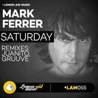 Mark Ferrer - Saturday (Juanito Remix) by Juanito