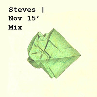 Steves | Nov 15' Mix by Steves