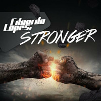 Eduardo Lopes - Stronger Podcast by Eduardo Lopes