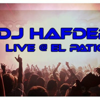 DJ HafDer live @ El Patio by HafDer