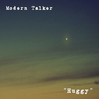 Huggy (Original Mix) !!!FREE DOWNLOAD!!! by Modern Talker
