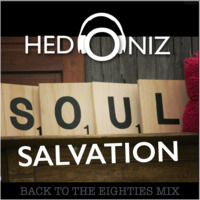 Soul Salvation (Back to the Eighties Disco Mix) by Hedoniz