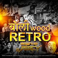 Bollywood Retro Mashup By Dj Percy (Free Download) by Dj Percy Official
