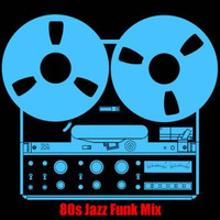 80s Classic Jazz Funk by DJ love The Mix