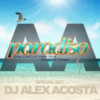 EP 24 : Alex Acosta Presents PARADISO Festival (Special Podcast) by Alex Acosta