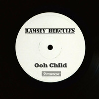 Ramsey Hercules - Ooh Child by Ramsey Hercules