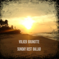 Volker Brunotte - Sunday Rest Ballad (Short Mix) by Volker Brunotte
