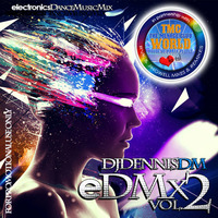eDMx v2 - 2013 LIVE Mix by DjDennisDM by DJDennisDM