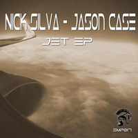 Nick Silva &amp; Jason Case - Jet (original mix) out now!! by Nick Silva