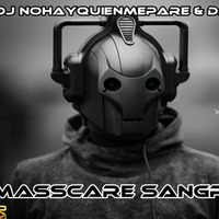 DJ NOHAYQUIENMEPARE &amp; DJ VOLTIOS - MASSCARE SANGRIENTA (N.S.R RECORD) REF 010(PROMO) by N.S.R