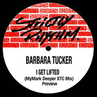 Barbara Tucker - I Get Lifted (MyMark Deeper XTC Mix) updated Oct 11 Preview by MyMark