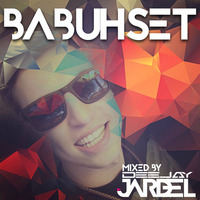 BABUH SET - MIXED BY DEEJAY JARDEL by Deejay Jardel