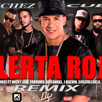 Daddy Yankee Ft El Ejercito   Alerta Roja  Remix (Dj sanchez cuban  2016) 105 BPM by Dj  Sanchez Cuban