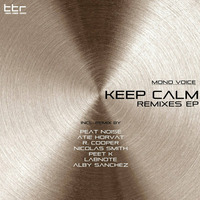 Mono Voice-Keep Calm- LabNote RMX(LQ) by LabNote