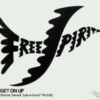 Free Spirit - Get On Up (Simone Sassoli 'just-a-touch' Re-Edit) by Simone Sassoli