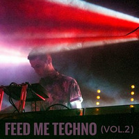 Mikie O Brien - FEED ME TECHNO VOL.2 by CarbonTracks
