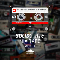 The Solid State Mix Tape Vol 1 - Alf Graham by Solid State Digital