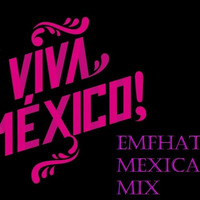 Mexican Mix By EMFHAT by EMFHAT