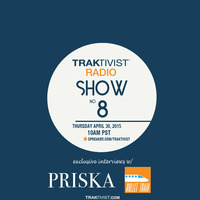 SHOW #8 - PRISKA &amp; Asia Pacific Arts by TRAKTIVIST RADIO