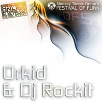 ORKID &amp; Dj ROCKIT SET FOR FESTIVAL OF FUNK 5 by  THE Dj ROCKIT, ORKID & D.R.D. MIXES