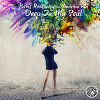 Boris Roodbwoy &amp; Andrew Rai - Deep In My Soul (Andrew Rai Main Mix) by Boris Roodbwoy