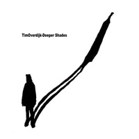 Deeper Shades (original) Free download febr 2013 by Timmy Overdijk