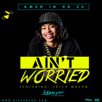 Amen in HD 20-Dj S-kam Zac ( Ain't Worried  Edition ) by DJ S-kam Zac