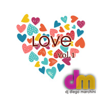 LOVE by Dj Diego Marchini by Dj Marchini