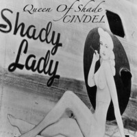 Queen Of Shade (Dj Cindel's Shady Lady Mix)TEASER by Dj Cindel