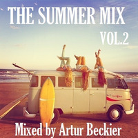 The Summer Mix Vol. 2 by Artur Beckier