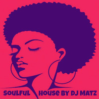 ★ Soulful House Session June 2015 ★ by Dj Matz
