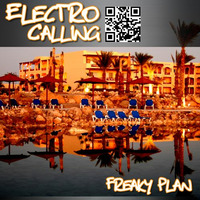 ELECTRO CALLING - FREAKY PLAN (MERLIN MILLES REMIX) by DJ Amato