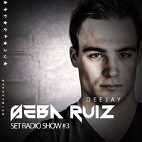 Seba Ruiz - Set Radio Show #3 (March 16) by Seba Ruiz
