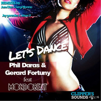 Gerard Fortuny & Phil Daras - Let's Dance (Jose Diaz & Sergi Moreno Club Remix) [Clipper's] NOW ON BEATPORT by Sergi Moreno