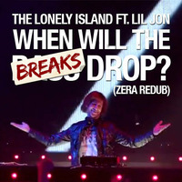 The Lonely Island ft. Lil Jon - When Will The Bass Drop (Zera ReDub) - FREE DOWNLOAD! by ZERA / Dj Reza (Hu)