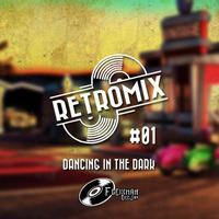 DJ Fleixman - RetroMix 01 (Dancing in the dark) by Dj Fleixman (Perú)