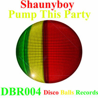 Shaunyboy - Pump This Party (Baseek Remix) [Disco Balls Records] by BASEEK