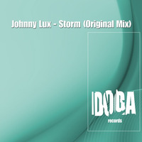 Johnny Lux - Storm (Original Mix) by Doga Records