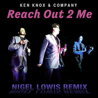 Ken Knox &amp; Company - Reach Out 2 Me - Nigel Lowis Mix -DSG by Gary Van den Bussche (Disco,Soul, Gold)